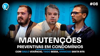 Manutenções Preventivas em Condomínios  PodCast Condomínios Brasil  08 [upl. by Enyahc]