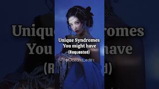 Unique Syndromes you might have aesthetic fyp trending dark syndromes unique kpop heavily [upl. by Allebara308]