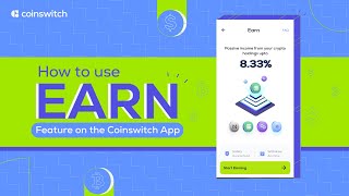 What Is CoinSwitch EARN Feature amp How To Use It  CoinSwitch [upl. by Notnirt]