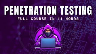 learn penetration testing in 11 hours  penetration testing training [upl. by Melly351]