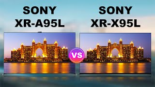 Sony Bravia XRA95L vs Sony Bravia XRX95L MiniLED TV  Review  A95L vs X95L [upl. by Brandie]