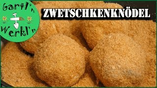 Zwetschkenknödel selbermachen mit Zwetschkensauce [upl. by Anrapa247]