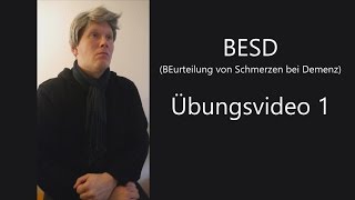 BESD Übungsvideo 1 Beurteilung von Schmerzen bei Demenz [upl. by Ramedlaw]