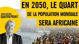 En 2050 le quart de la population mondiale sera africaine [upl. by Anaujat]