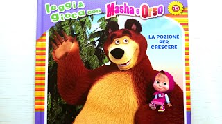 Masha e Orso LA POZIONE PER CRESCERE  libro con giochi e attività  audiolibro per bambini [upl. by Nadab]