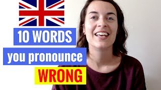 10 English words that you pronounce INCORRECTLY [upl. by Olfe]