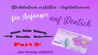 PE Design 10 Deutsch Tutorial Stickdateien digitalisieren [upl. by Lister208]