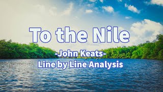 Analysis on to the Nile by John Keats [upl. by Seline871]