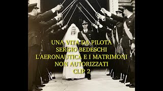 Sergio Bedeschi  Una Vita da Pilota  2 di 6  Aeronautica Militare e matrimoni non autorizzati [upl. by Martsen789]