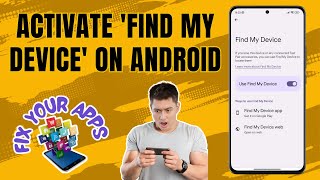 How to Activate the Find My Device Feature on Your Android Phone [upl. by Eirrej]