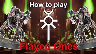 How to play Necrons Flayed ones [upl. by Suilenrac]