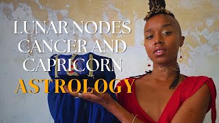 Cancer and Capricorn North Node South Node Axis Lunar Nodes in Evolutionary Astrology [upl. by Hildagard941]