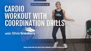 Cardio Workout with Coordination Drills  SilverSneakers [upl. by Eyllek296]