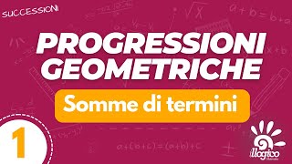 Progressioni geometriche  somma di termini consecutivi  1 [upl. by Lauro]