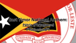 East Timor National Anthem Timor Leste Pátria Portuguese quotFatherlandquot 🇹🇱🇹🇱🇹🇱 [upl. by Rosetta]