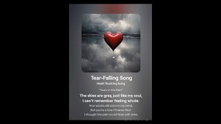 TearFalling Song [upl. by Clarkin554]