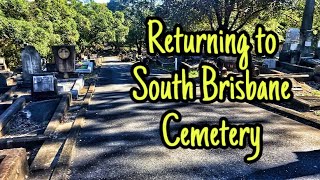 I Revisited the OLDEST cemetery in South Brisbane [upl. by Alvarez]