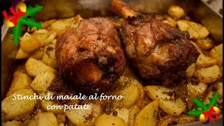 Stinco di maiale al forno con patate ricetta pranzo Natale [upl. by Solraced]