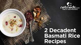 2 Delicious Basmati Rice Recipes  Brown Basmati Rice Pilaf  Basmati Rice Kheer [upl. by Kyle]