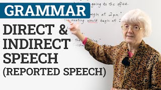 Learn English Grammar DIRECT amp INDIRECT SPEECH REPORTED SPEECH [upl. by Gredel]