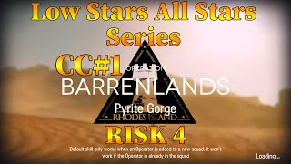 Arknights CC1 Pyrite Gorge Week 1 Risk 4 Guide Low Stars All Stars [upl. by Darbie]