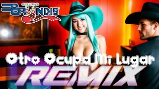 Grupo Bryndis  Otro Ocupa Mi Lugar Remix Grupero 12quot Extended Mix Grupera [upl. by Phoebe]