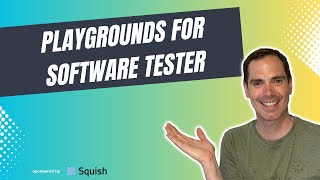 15 Playgrounds For Software Tester  Software Testing [upl. by Ssidnac]