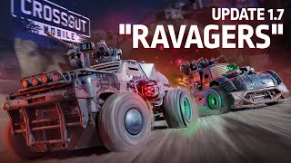 Crossout Mobile 17 quotRavagersquot update trailer [upl. by Clein]