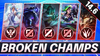 2 BROKEN Champions for EVERY ROLE RIGHT NOW  CHAMPS to MAIN for FREE LP  LoL Guide Patch 146 [upl. by Fergus]