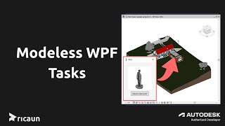 Tasks and Modeless WPF  Revit API [upl. by Arbrab]