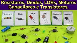 Para que serve 14 Resistor Diodo LDR Capacitor Motores e Transístores [upl. by Prader927]