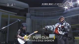 Miyavi X Exile Shokichi  Fight Club [upl. by Anatole]