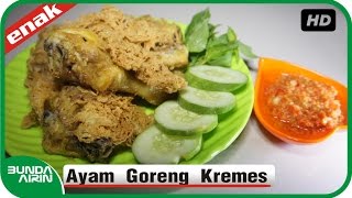 Ayam Goreng Kremes Resep Masakan Rumahan Indonesia Sehari Hari Mudah Simpel  Bunda Airin [upl. by Yurt]