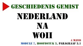 4 mavo  Nederland na WOII MeMo Module 7 H5 paragraaf 31  Geschiedenis Gemist [upl. by Zane]