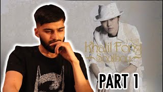 方大同 KHALIL FONG  FIRST TIME ALBUM REACTION  part 1 KhalilFong Album Reaction [upl. by Wat991]