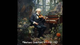 차이코프스키 호두까기 인형 모음곡 Tchaikovskys Nutcracker Suite Miniature Overture [upl. by Burton]