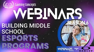 Building Middle School Esports Programs [upl. by Kinna]