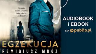 Egzekucja Remigiusz Mróz Audiobook PL [upl. by Salomon786]