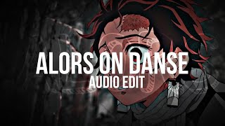 Alors on Danse  Audio edit Stromae [upl. by Anaderol663]