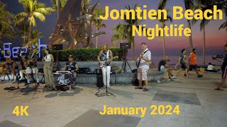 4K Jomtien Beach Nightlife  Pattaya January 2024 [upl. by Yusem]