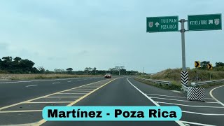 MARTÍNEZ DE LA TORRE A POZA RICA VERACRUZ [upl. by Phenica744]