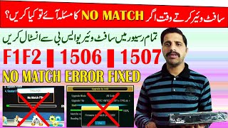 How To Remove No Match File Error in 1506G 1507G 1506LV F1F2 amp GX6605S Satellite Receivers [upl. by Cordell]