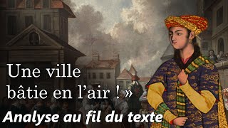 MONTESQUIEU 🔎 Larrivée de Rica à Paris Analyse au fil du texte Lettres Persanes Lettre 24 [upl. by Ahsitak]