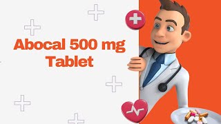 Abocal 500 mg Tablet [upl. by Marco]