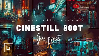 CineStill 800T Lightroom Presets — Download Free  DNG  Night Presets Lightroom Mobile [upl. by Anilok818]