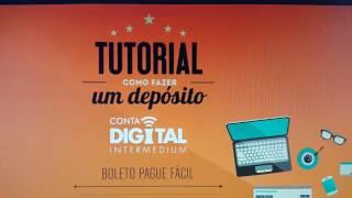 Como fazer um depósito em sua conta digital do Banco Intermedium [upl. by Aroda]