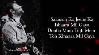 Saanson Ko LYRICS  Arijit Singh I SubhamMix Lyrics [upl. by Asertal687]