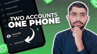 How to add two Whatsapp accounts in one phone  Do Whatsapp Account Chlayein [upl. by Eerized]