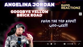 Angelina Jordan  Goodbye Yellow Brick Road  Reaction  SHE DOESNT MISS [upl. by Notffilc]