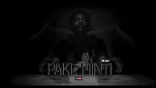 Ne Jah  Pake Minti Prod Finex [upl. by Dhu]